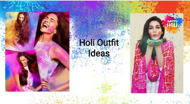 Splash of Style: Holi Fashion Guide for Trendsetters
